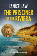 The prisoner of the Riviera /