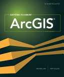Getting to know ArcGIS /