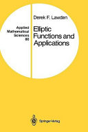 Elliptic functions and applications /