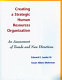 Creating a strategic human resources organization : an assessment of trends and new directions /