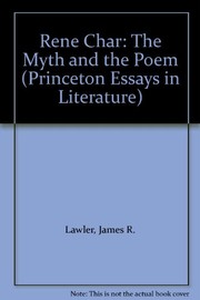 Rene Char : the myth and the poem /