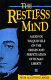 The restless mind : Alexis de Tocqueville on the origin and perpetuation of human liberty /
