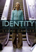 Identity : sociological perspectives /