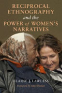 Reciprocal ethnography and the power of women's narratives /