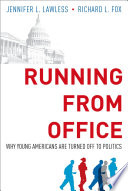 Running from office : why young Americans are turned off to politics /