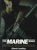 The Marine book : a portrait of America's military elite /