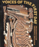 Voices of the first day : awakening in the Aboriginal dreamtime /
