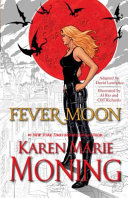 Fever moon : a graphic novel /