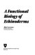 A functional biology of echinoderms /