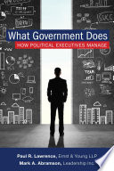 What government does : how political executives manage /