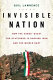 Invisible nation : how the Kurds' quest for statehood is shaping Iraq and the Middle East /