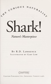 Shark! : nature's masterpiece /