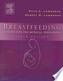 Breastfeeding : a guide for the medical profession /