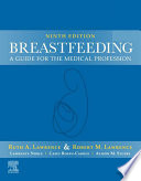 Breastfeeding : a guide for the medical profession /