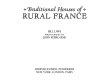 Traditional houses of rural France /