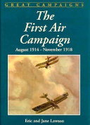 The first air campaign, August 1914-November 1918 /
