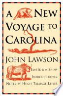A new voyage to Carolina /
