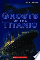 Ghosts of the Titanic /