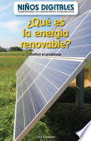 ¿Qué es la energía renovable?: Definir el problema /