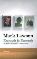 Enough is enough, or, The emergency government : a novel /