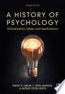 A history of psychology : globalization, ideas, and applications /