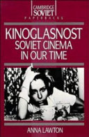 Kinoglasnost : Soviet cinema in our time /