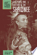 The people and culture of the Shawnee /