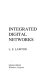 Integrated digital networks /