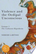 Violence and the Oedipal Unconscious.