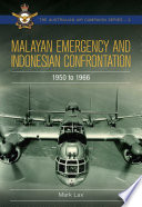 Malayan Emergency and Indonesian Confrontation : 1950-1966 /