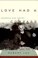 Love had a compass : journals and poetry /