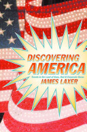Discovering America : travels in the land of guns, God, and corporate gurus /