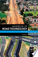 Handbook of Road Technology, Fourth Edition /