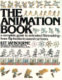 The animation book : a complete guide to animated filmmaking from flip-books to sound cartoons /