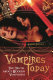 Vampires today : the truth about modern vampirism /