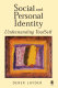 Social and personal identity : understanding yourself /