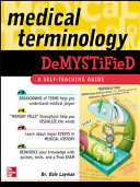 Medical terminology demystified /