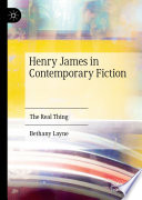 Henry James in Contemporary Fiction : The Real Thing /