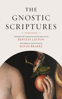 The Gnostic scriptures : a new translation with annotations and introductions /