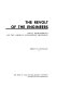 The revolt of the engineers ; social responsibility and the American  engineering profession /