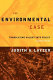 The environmental case : translating values into policy /