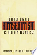 Antisemitism : its history and causes /
