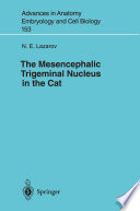 The mesencephalic trigeminal nucleus in the cat /