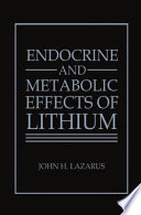 Endocrine and metabolic effects of lithium /