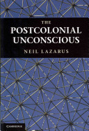 The postcolonial unconscious /