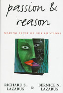 Passion and reason : making sense of our emotions /