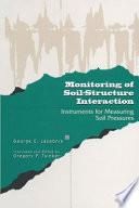 Monitoring of Soil-Structure Interaction : Instruments for Measuring Soil Pressures /