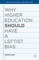 Why higher education should have a leftist bias /
