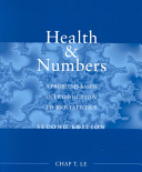 Health and numbers : a problems-based introduction to biostatistics /