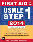 First aid for the USMLE step 1 2014 : a student-to-student guide /